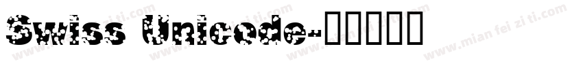 Swiss Unicode字体转换